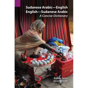 Sudanese Arabic-English - English-Sudanese Arabic: A Concise Dictionary - Paperback