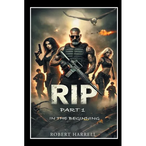 Rip: In the Beginning - Paperback