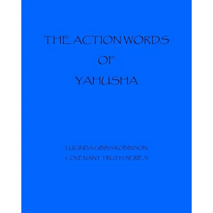The Action Words of Yahushua - Paperback