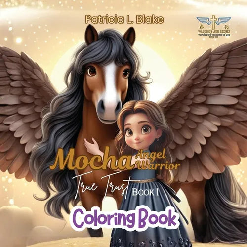 Mocha Angel Warrior: True Trust Book 1 Coloring Book - Paperback