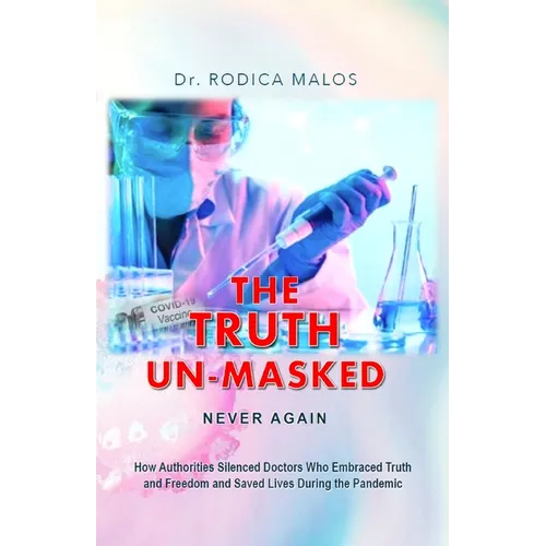 The Truth Un-Masked: Never Again - Paperback