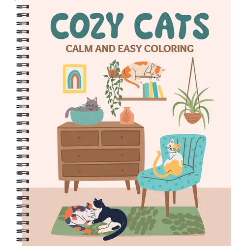 Calm and Easy Coloring: Cozy Cats - Spiral