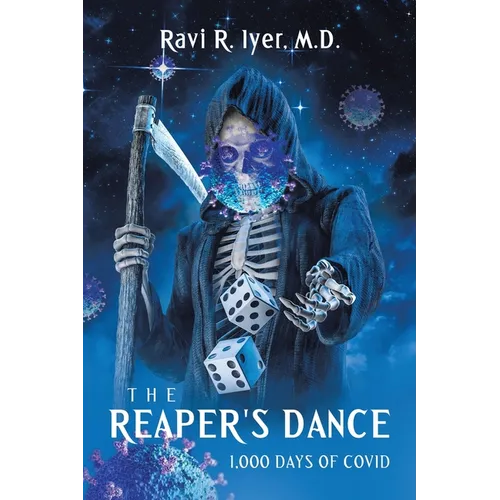The Reaper's Dance: 1,000 Days of COVID - Paperback