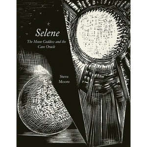 Selene: The Moon Goddess and the Cave Oracle - Paperback
