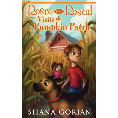Rosco The Rascal Visits The Pumpkin Patch - Paperback