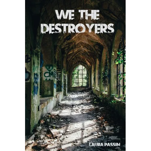 We the Destroyers - Paperback