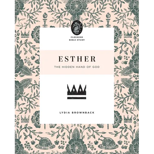 Esther: The Hidden Hand of God - Paperback