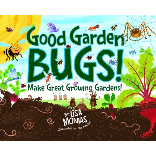 Good Garden Bugs - Hardcover