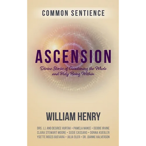 Ascension: Divine Stories of Awakening the Whole and Holy Being Within - Hardcover