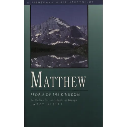 Matthew: People of the Kingdom - Paperback
