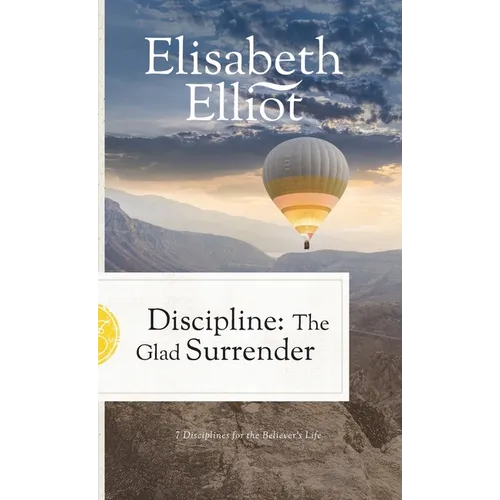 Discipline: The Glad Surrender - Hardcover
