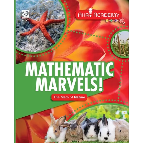 Mathematic Marvels! The Math of Nature - Paperback