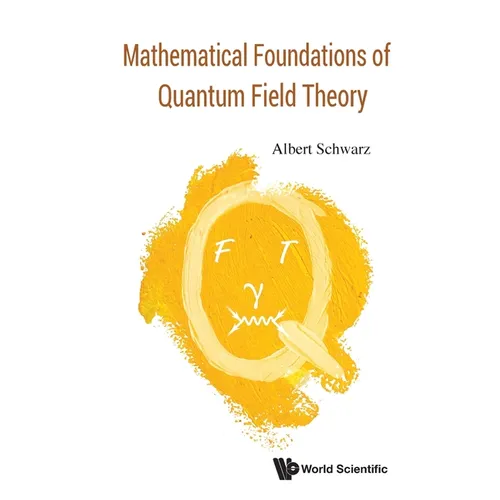 Mathematical Foundations of Quantum Field Theory - Paperback