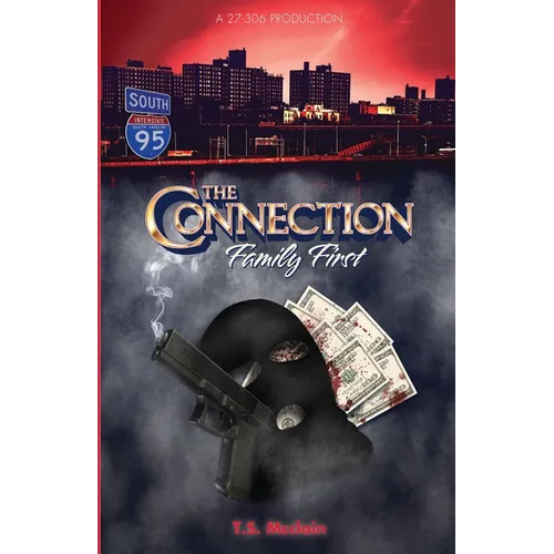 The Connection: Family First - Paperback