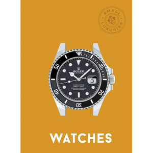 Small Luxuries: Watches - Hardcover