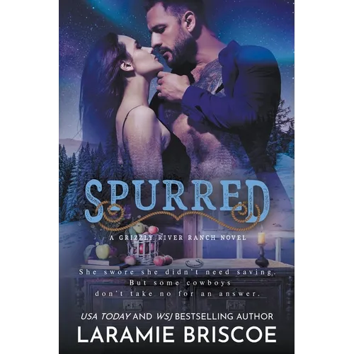 Spurred: A Small Town Forced Proximity Western Romance - Paperback