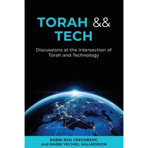 Torah && Tech: Discussions at the Intersection of Torah and Technology - Paperback