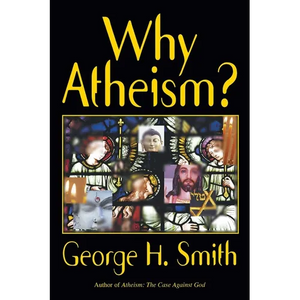 Why Atheism? - Paperback