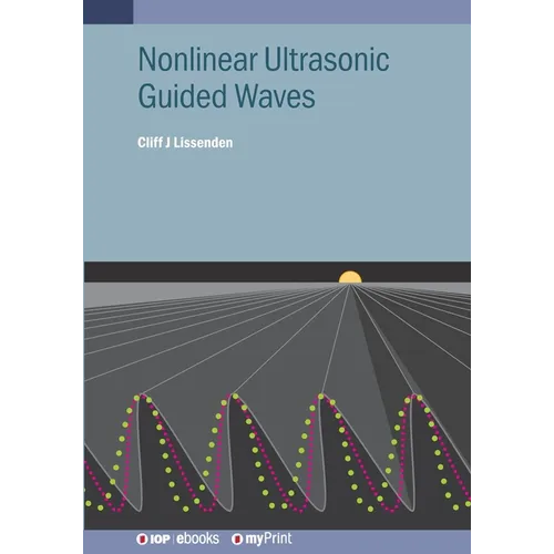 Nonlinear Ultrasonic Guided Waves - Paperback