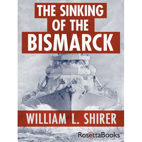 The Sinking of the Bismarck - Paperback
