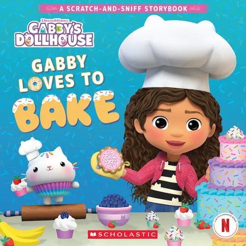 Gabby's Dollhouse: Gabby Loves to Bake (a Scratch-And-Sniff Storybook) - Paperback