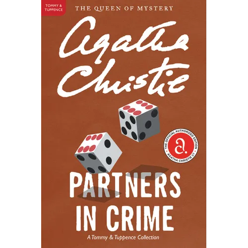Partners in Crime: A Tommy and Tuppence Mystery: The Official Authorized Edition - Paperback