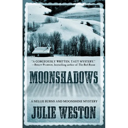 Moonshadows: A Nellie Burns and Moonshine Mystery - Paperback