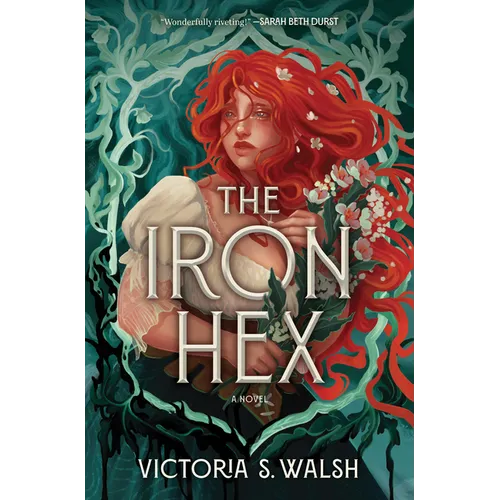 The Iron Hex: A Captivating Fantasy Romance of Outlawed Magic and Forbidden Love - Hardcover