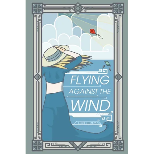 Flying Against the Wind - Paperback