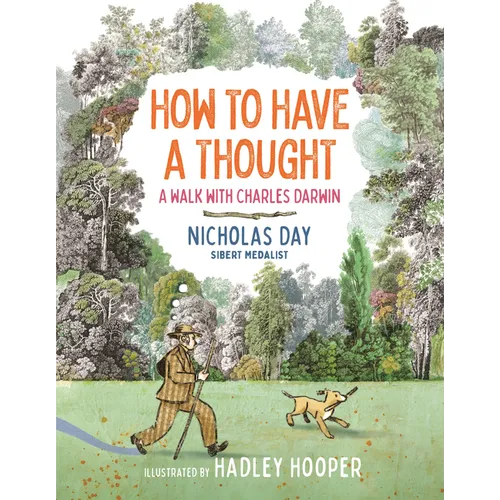 How to Have a Thought: A Walk with Charles Darwin - Hardcover