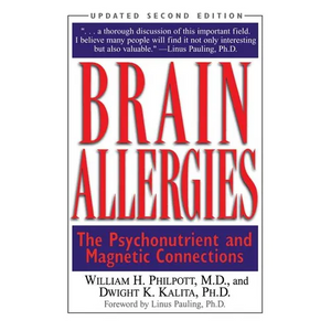 Brain Allergies: The Psycho-Nutrient Connection - Hardcover