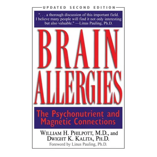 Brain Allergies: The Psycho-Nutrient Connection - Hardcover