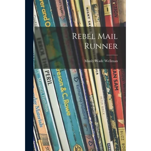 Rebel Mail Runner - Paperback