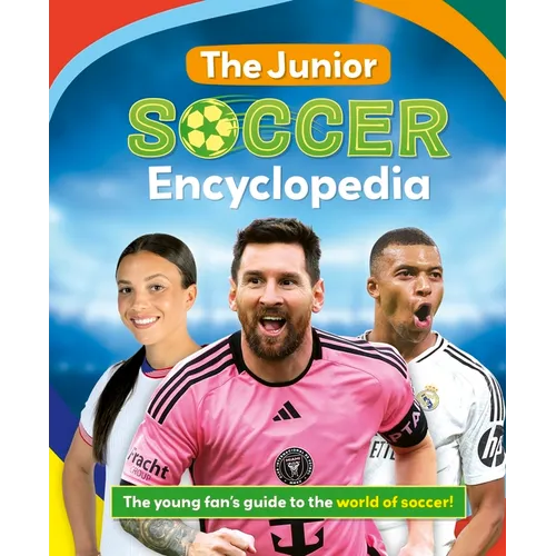 The Junior Soccer Encyclopedia - Hardcover