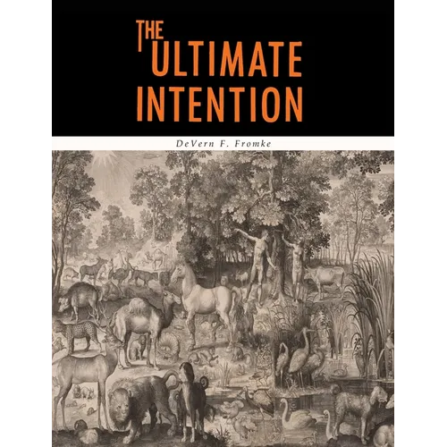 The Ultimate Intention - Paperback