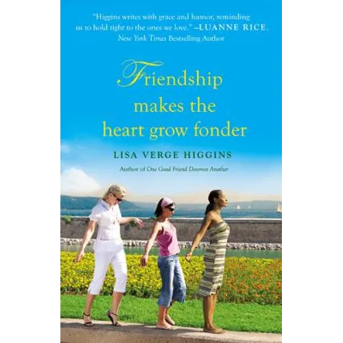 Friendship Makes the Heart Grow Fonder - Paperback