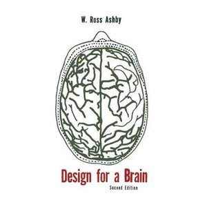 Design for a Brain: The Origin of Adaptive Behavior - Paperback