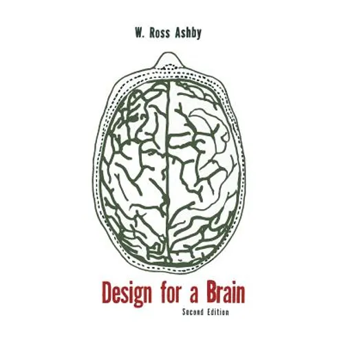 Design for a Brain: The Origin of Adaptive Behavior - Paperback