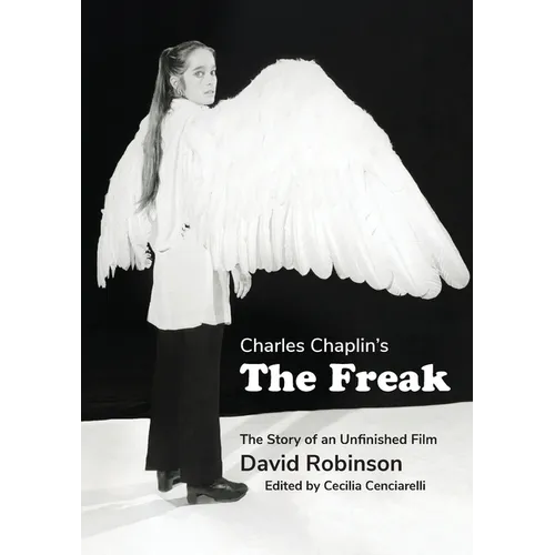 Charles Chaplin's The Freak - Hardcover