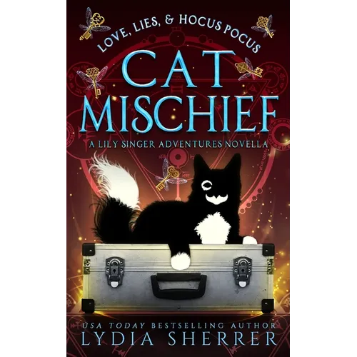 Love, Lies, and Hocus Pocus Cat Mischief - Paperback