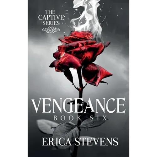 Vengeance (The Captive Series, Book 6) - Paperback