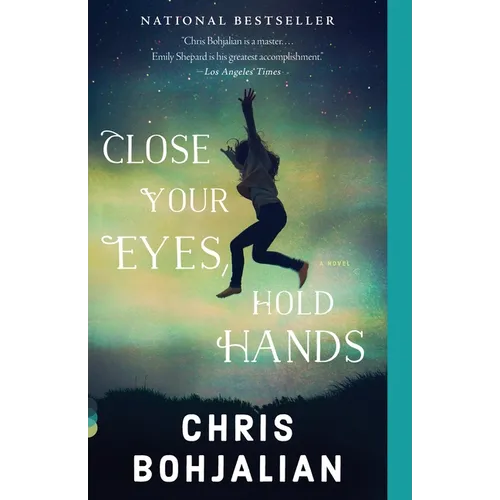Close Your Eyes, Hold Hands - Paperback