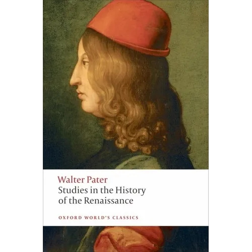 Studies in the History of the Renaissance - Paperback