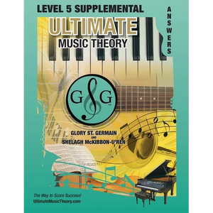 LEVEL 5 Supplemental Answer Book - Ultimate Music Theory: LEVEL 5 Supplemental Answer Book - Ultimate Music Theory (identical to the LEVEL 5 Supplemen - Paperback