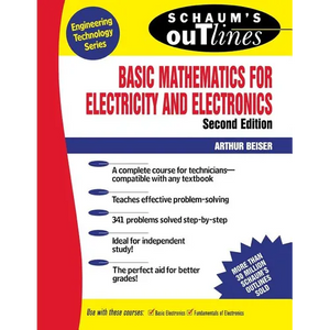 Schaum's Outline of Basic Mathematics for Electricity and Electronics - Paperback