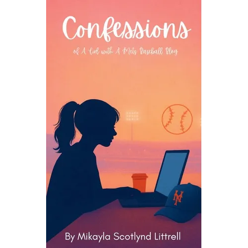 Confessions of a Girl with a Mets Blog - Paperback