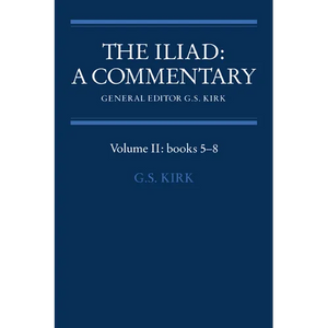 The Iliad: A Commentary: Volume 2, Books 5-8 - Paperback