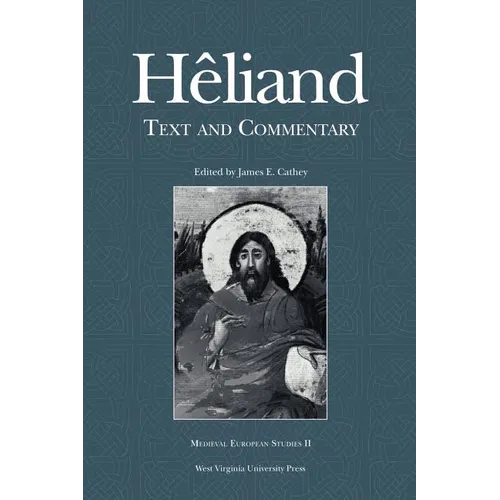 Heliand: Text and Commentary - Paperback