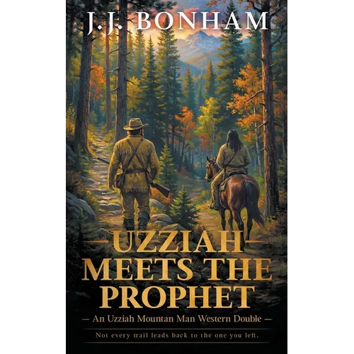 Uzziah Meets the Prophet: A Western Double - Paperback