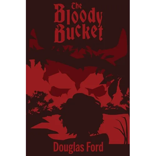 The Bloody Bucket - Paperback